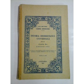     ISTORIA  BISERICEASCA  UNIVERSALA  (editia a I-a 1947) pentru clasa III-a Gimnaziul Unic - Eugeniu BARBULESCU 